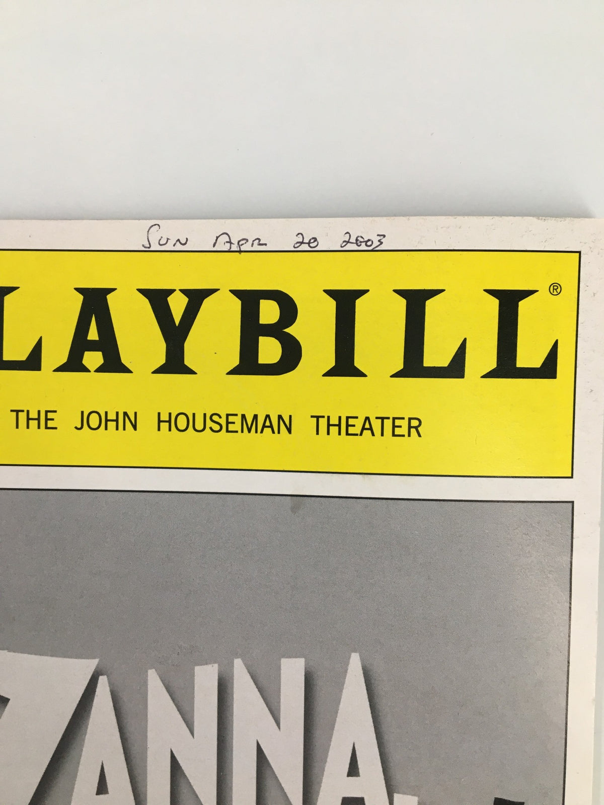 Detail of the 2003 Playbill cover for 'Zanna, Don't!' featuring date inscription from April 20, 2003.
