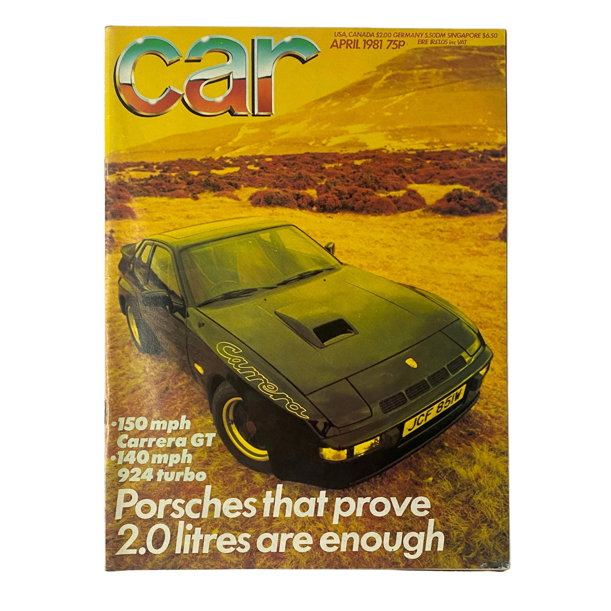 Car Magazine UK Import April 1981 featuring a Porsche cover photo by Martyn Goddard. The cover highlights the Porsche Carrera GT and 924 Turbo with the tagline 'Porsches that prove 2.0 litres are enough.' The magazine is in very good condition.