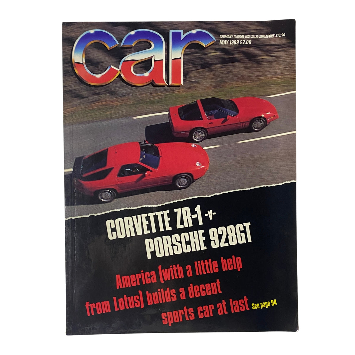 Cover of Car Magazine UK Import May 1989 featuring the Corvette ZR-1 vs Porsche 928GT, showcasing two red sports cars in motion.