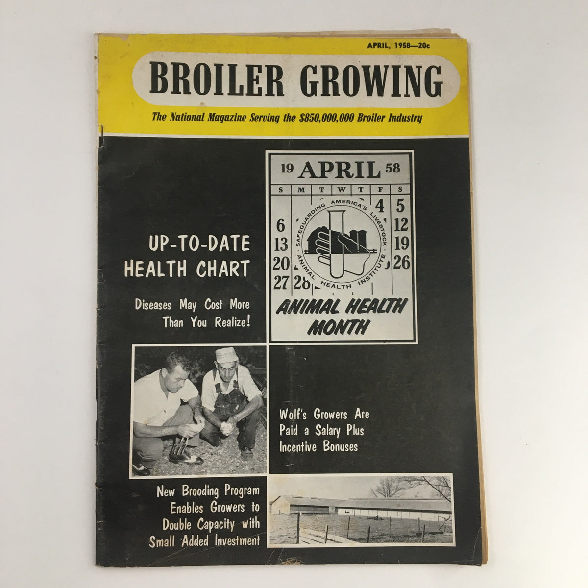 Broiler Growing Magazine April 1958 cover featuring headlines about health and growth in poultry farming, includes the topic 'Wolf's Growers Are Paid a Salary Plus'.