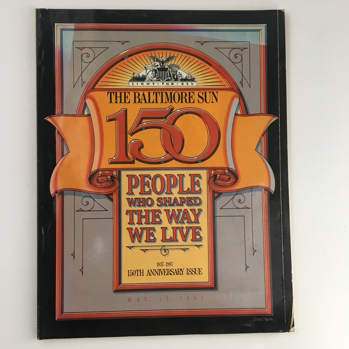 Cover of the Baltimore Sun Magazine from May 17, 1987, titled 'Lighting Up The World', highlighting '150 People Who Shaped the Way We Live' for its 150th Anniversary Issue.