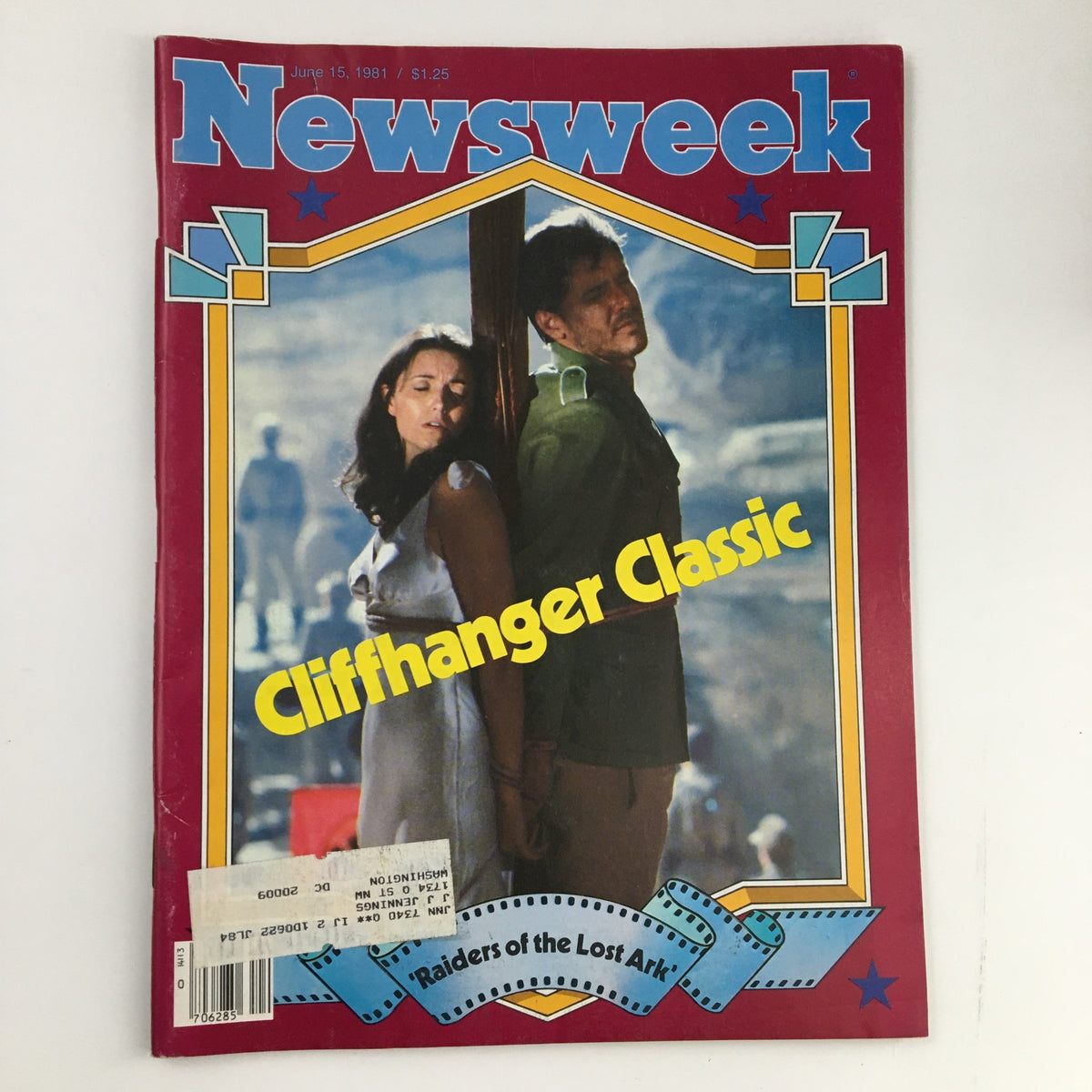 Cover of Newsweek Magazine from June 15, 1981, featuring Harrison Ford and Karen Allen in a scene from Raiders of the Lost Ark with the headline 'Cliffhanger Classic'.
