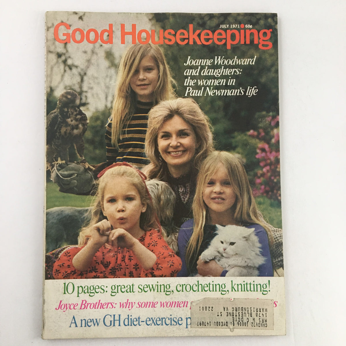 Good Housekeeping Magazine, July 1971: Featuring Joanne Woodward and the daughters of Paul Newman on the cover