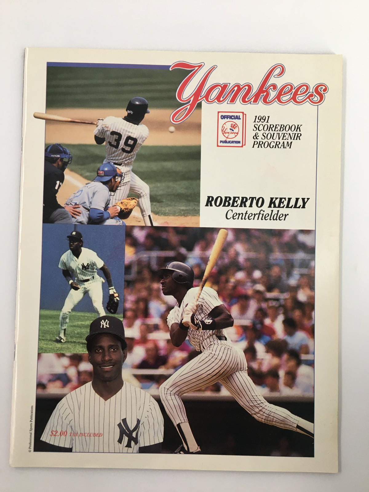 1991 Official Scorebook & Souvenir Program MLB New York Yankees featuring Roberto Kelly as Centerfielder, with collage images of him batting and fielding.