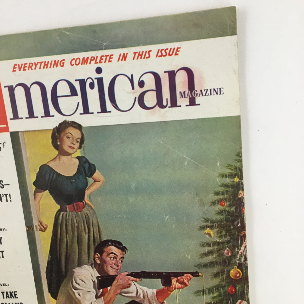 Cover of The American Magazine, December 1952, featuring the title 'They Escape Income Taxes But You Can't', showcasing a woman in a historical outfit and a man holding a firearm, characteristic of mid-20th century America.