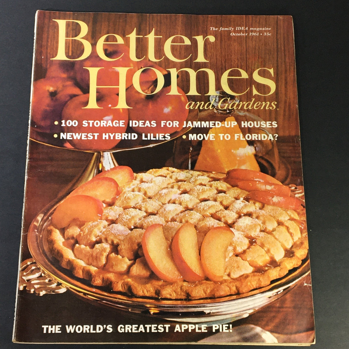Cover of VTG Better Homes & Gardens October 1961 featuring The World's Greatest Apple Pie, highlighting seasonal recipes and fall decor.