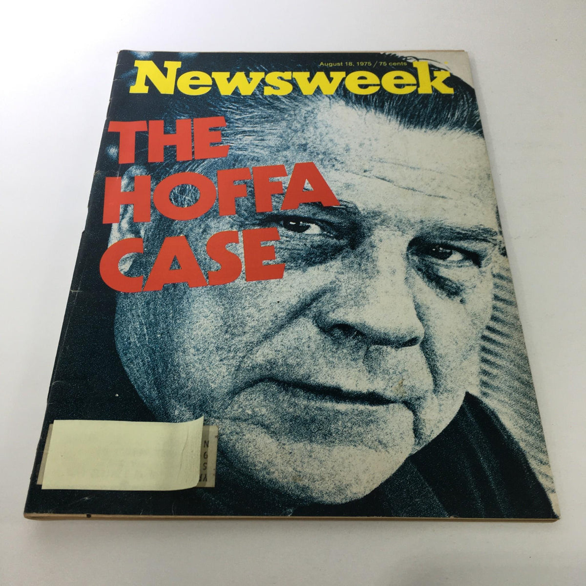 Cover of Newsweek Magazine dated August 18, 1975, featuring a bold headline 'THE HOFFA CASE' and an image of Jimmy Hoffa. This vintage magazine explores the infamous Hoffa case, making it a significant piece for collectors and history enthusiasts.