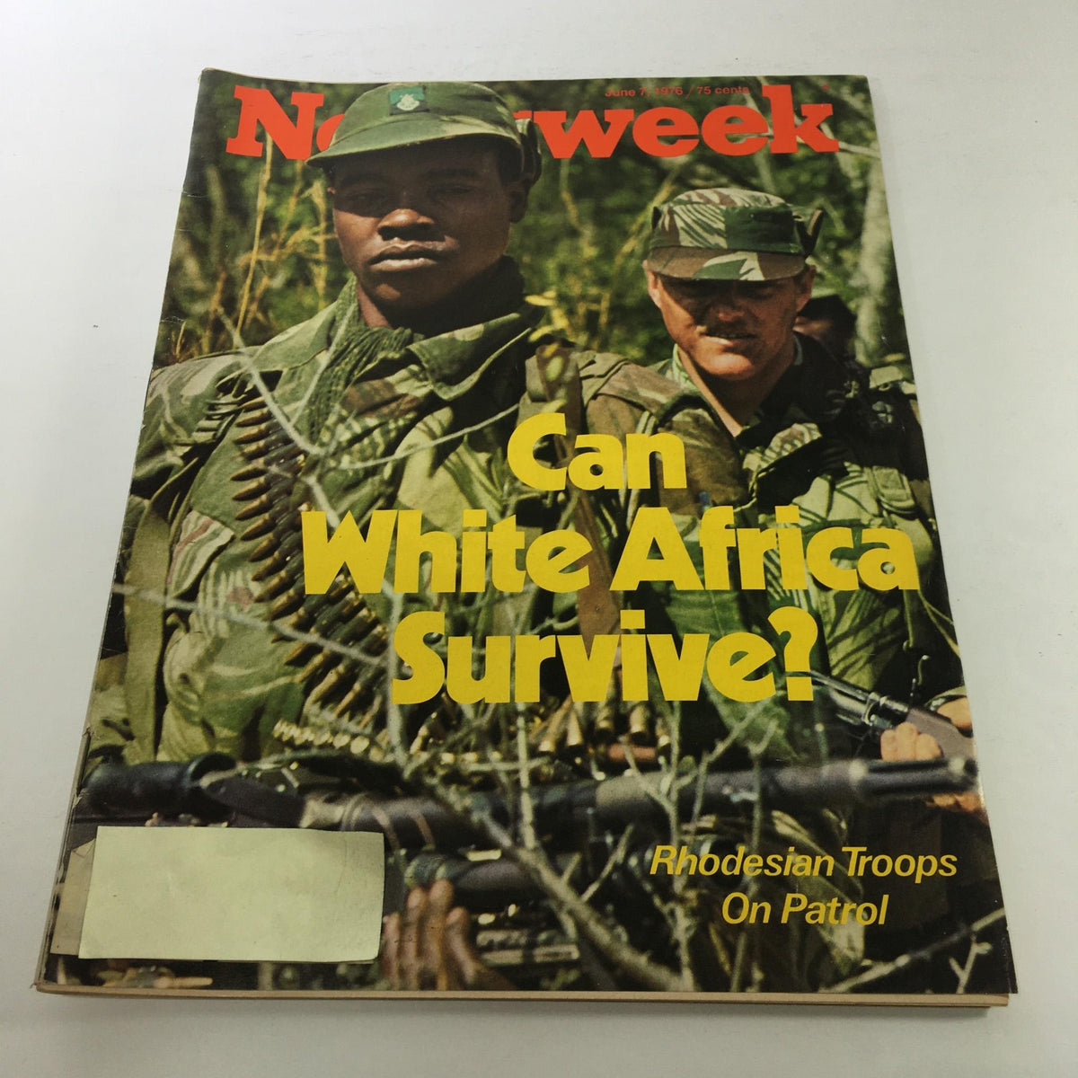 Cover of Newsweek Magazine from June 7, 1976, featuring Rhodesian troops on patrol, with a bold title asking 'Can White Africa Survive?' highlighting the political and military context of Rhodesia during the late 1970s.