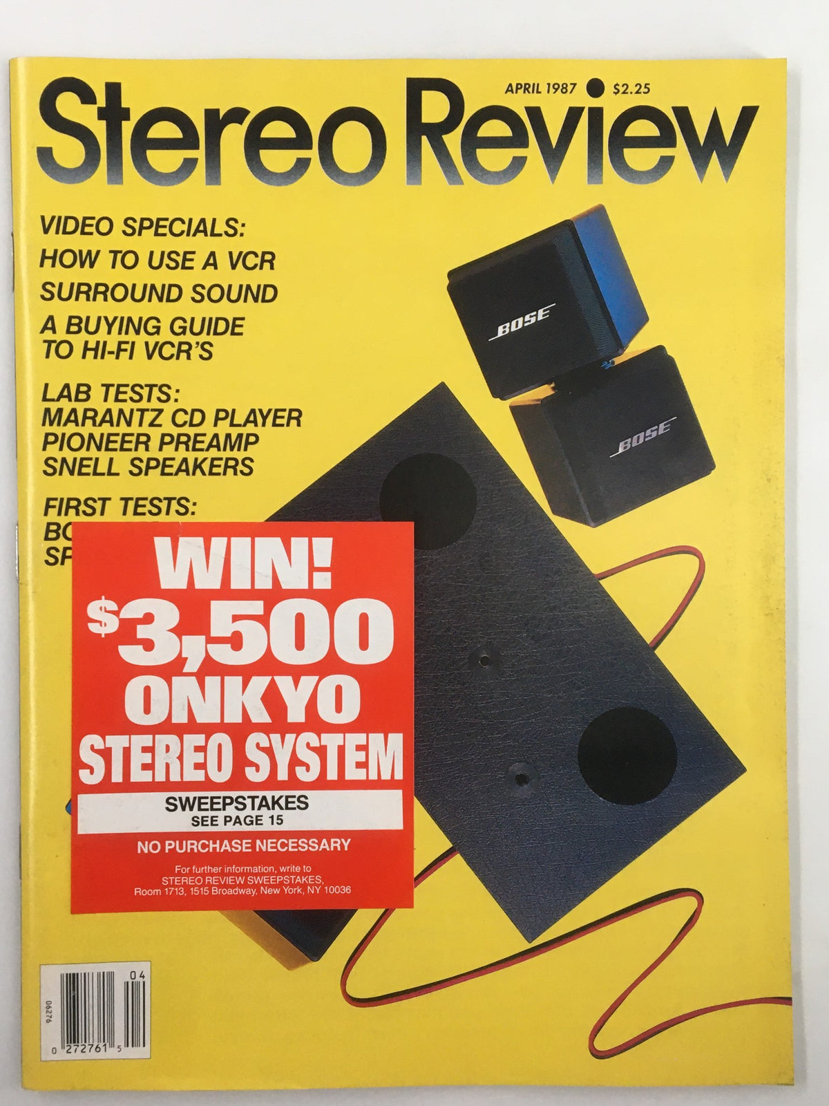 Cover of VTG Stereo Review Magazine from April 1987 featuring a guide to Hi-Fi VCRs, with promotional details of a $3,500 Onkyo stereo system sweepstakes, and images of Bose speakers on a vibrant yellow background.