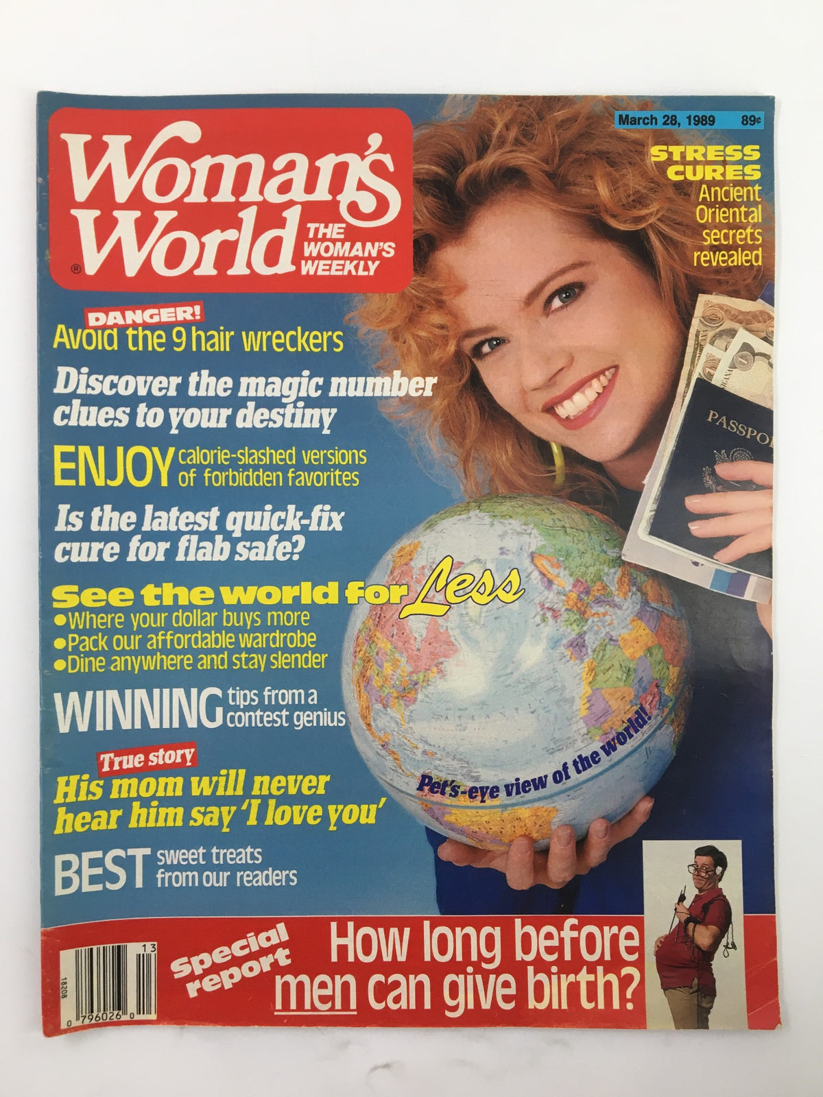 Cover of Woman's World Magazine March 28, 1989 featuring a woman smiling with a globe, holding cash and a passport, promoting travel tips with the headline 'See the World for Less'. This issue discusses tips and tricks for budget-friendly travel, alongside other engaging articles.