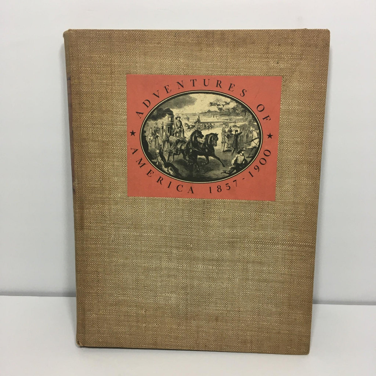 Cover of 'Adventures of America 1857 - 1900' by John Kouwenhoven, featuring an illustration of historical figures on horseback, with a rustic, textured background.