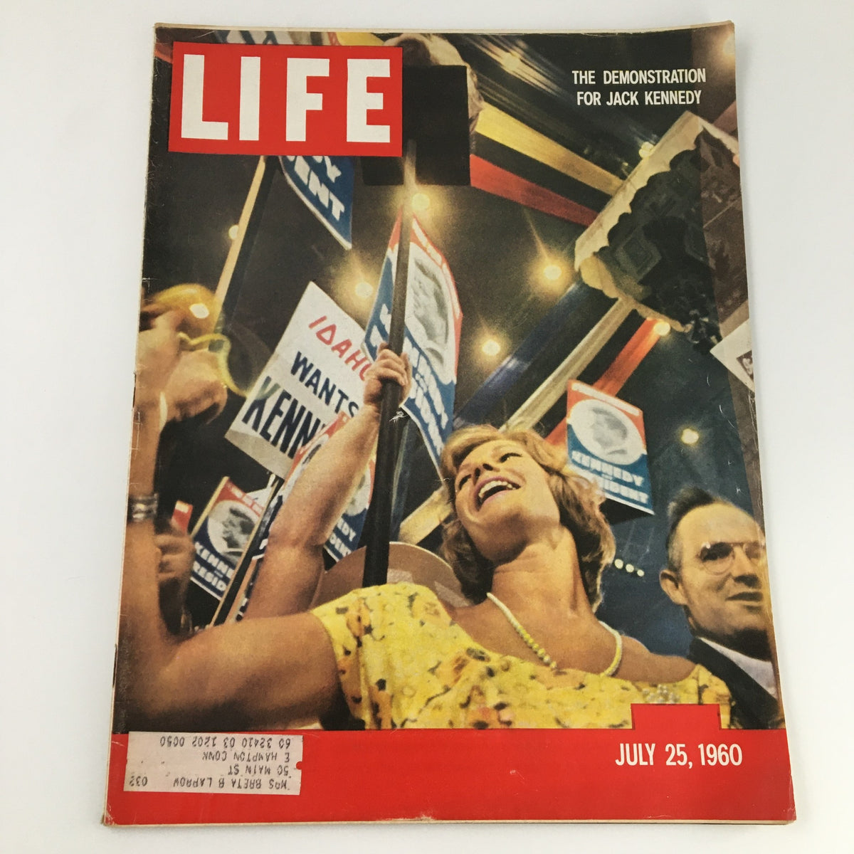 Cover of VTG Life Magazine dated July 25, 1960, featuring 'The Demonstration for Jack Kennedy' with a lively crowd holding campaign signs, highlighting the political excitement of John F. Kennedy's era.