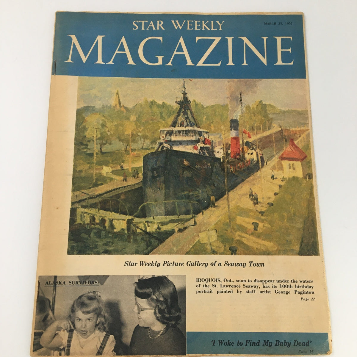 Star Weekly Magazine March 23 1957 cover featuring artwork depicting a seaway town with a ship and a vintage photograph of Alaska survivors.