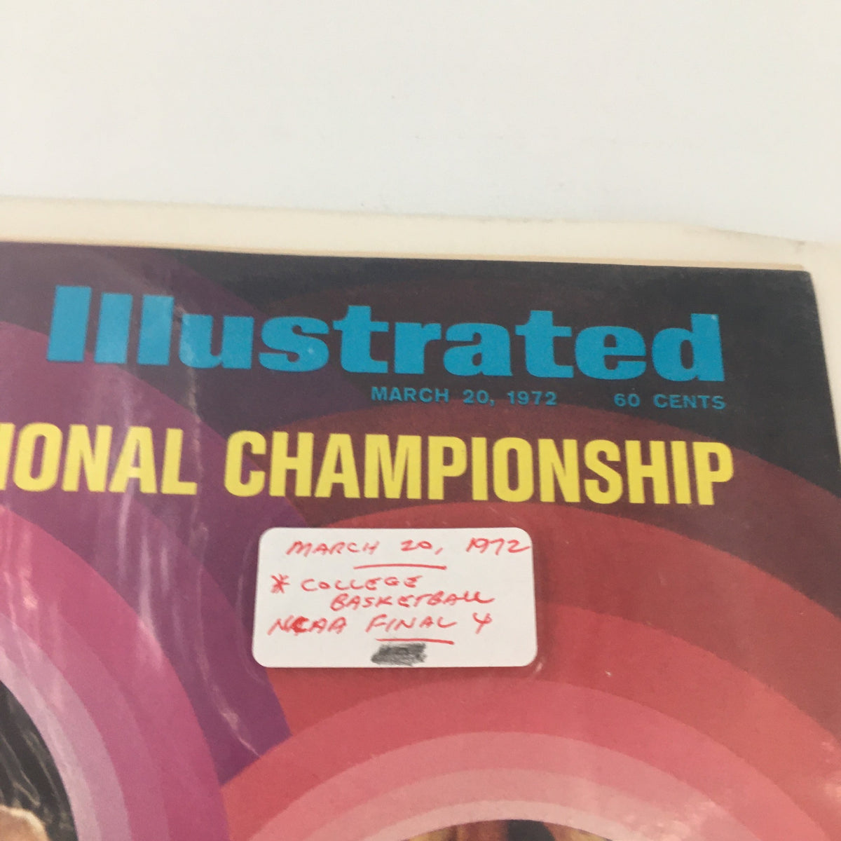 Close-up of the label on Sports Illustrated March 20, 1972 magazine emphasizing College Basketball and NCAA Final Four.