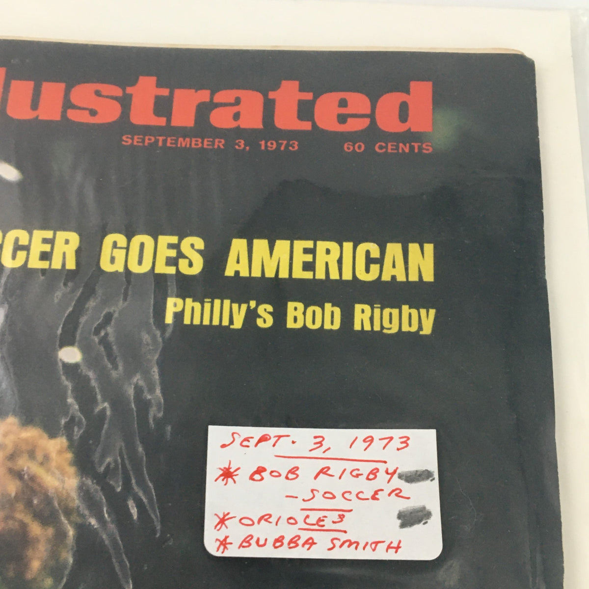 Close-up of the cover of the Sports Illustrated Magazine, September 3, 1973, highlighting the title 'Soccer Goes American' and featuring Bob Rigby along with notes about the magazine's content.