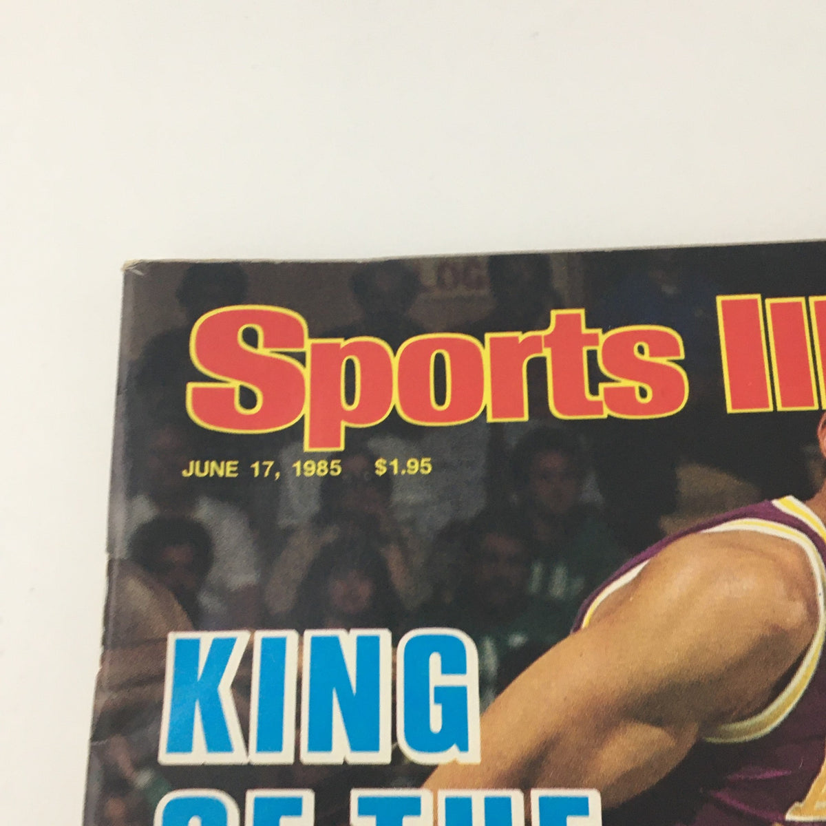 Cover of Sports Illustrated Magazine June 17, 1985 featuring Kareem Abdul-Jabbar and Michael Cooper with the headline 'KING OF THE COURT'.