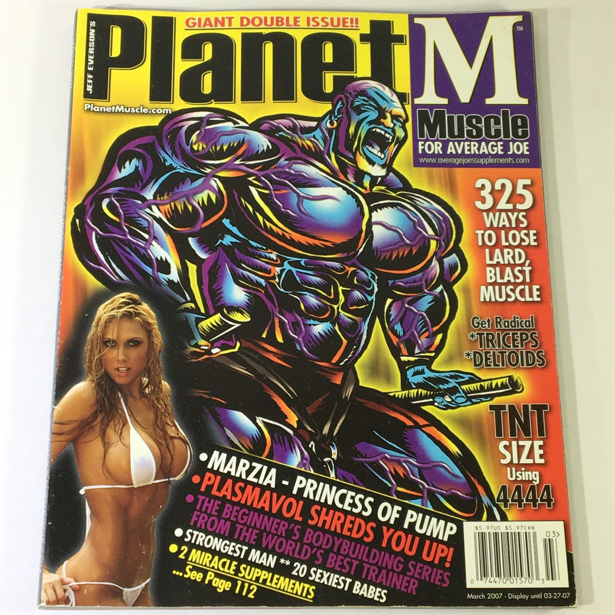 Planet Muscle Magazine March 2007 featuring Marzia, the Princess of Pump on the cover, highlighting fitness and bodybuilding themes. The magazine offers insights on Radical Triceps and includes eye-catching graphics.