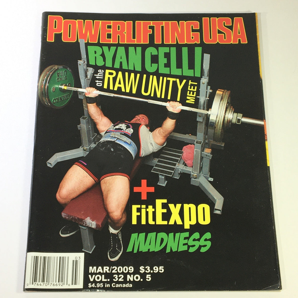 Cover of Powerlifting USA March 2009 Vol 32 #5 featuring Ryan Celli bench pressing at the Raw Unity Meet, showcasing powerlifting performance and FitExpo event.