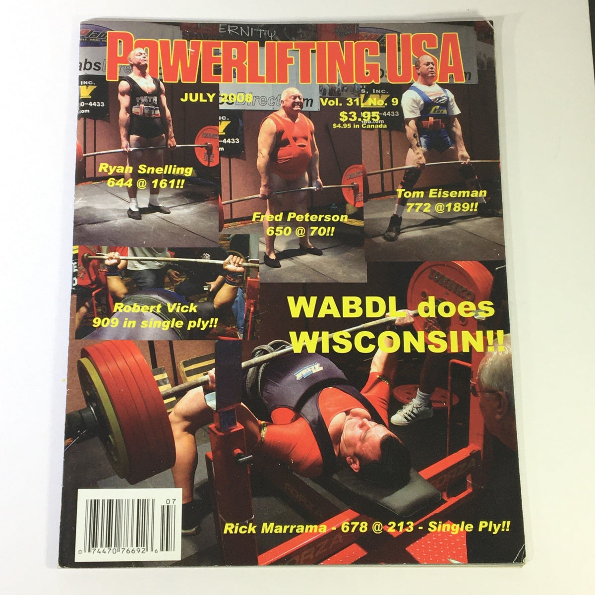 Cover of Powerlifting USA July 2008 Vol 31 #9 featuring athletes Ryan Snelling, Fred Peterson, Tom Eiseman, Robert Vick, and Rick Marama showcasing their lifts, emphasizing strength and powerlifting achievements.