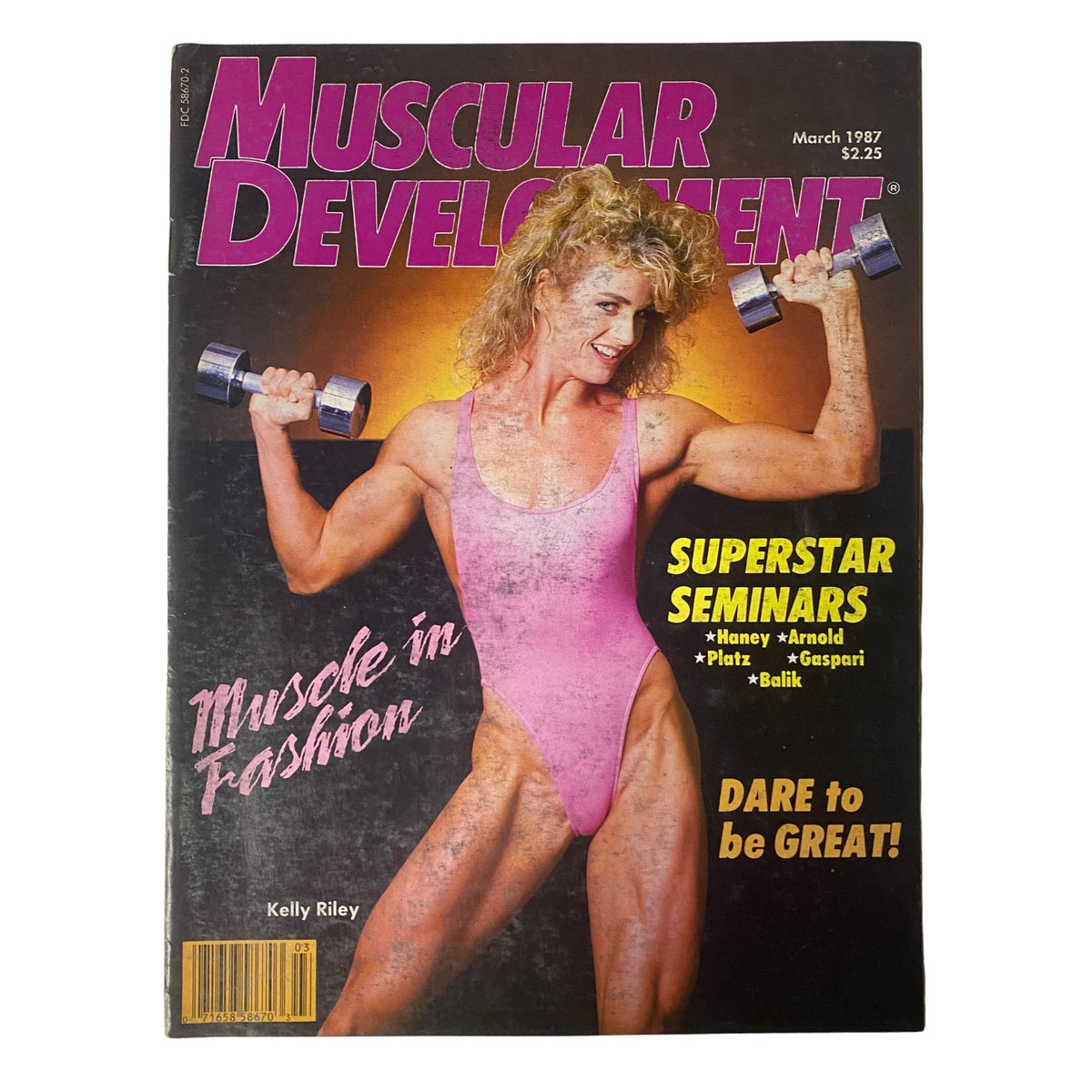 Cover of Muscular Development Magazine March 1987 featuring Kelly Riley flexing with dumbbells, showcasing 'Dare to be GREAT!' and other bodybuilding themes.