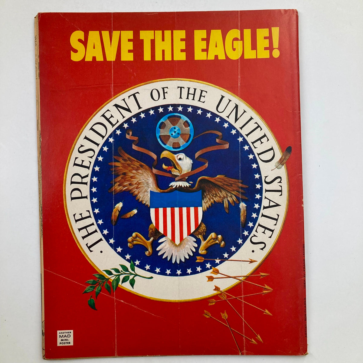 Cover of Mad Magazine September 1974 No. 169 displaying the phrase 'SAVE THE EAGLE!' alongside a depiction of the Presidential Seal and an eagle, reflecting the comedic satire of the publication.