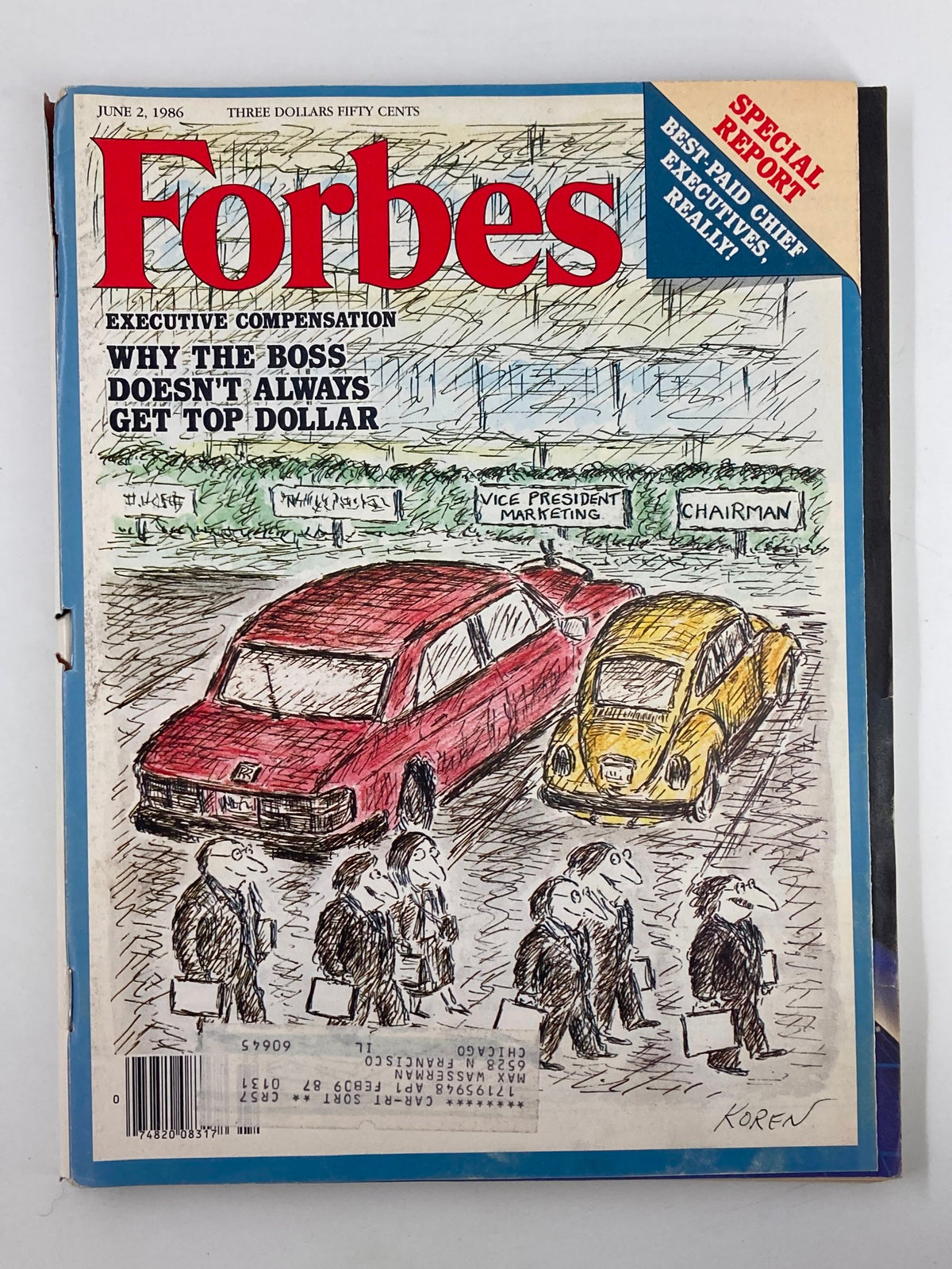 Cover of Forbes Magazine from June 2, 1986, featuring the title 'Why The Boss Doesn't Always Get Top Dollar', depicting illustrated characters in business attire walking towards a red car and a yellow car, representative of executive compensation and corporate dynamics.