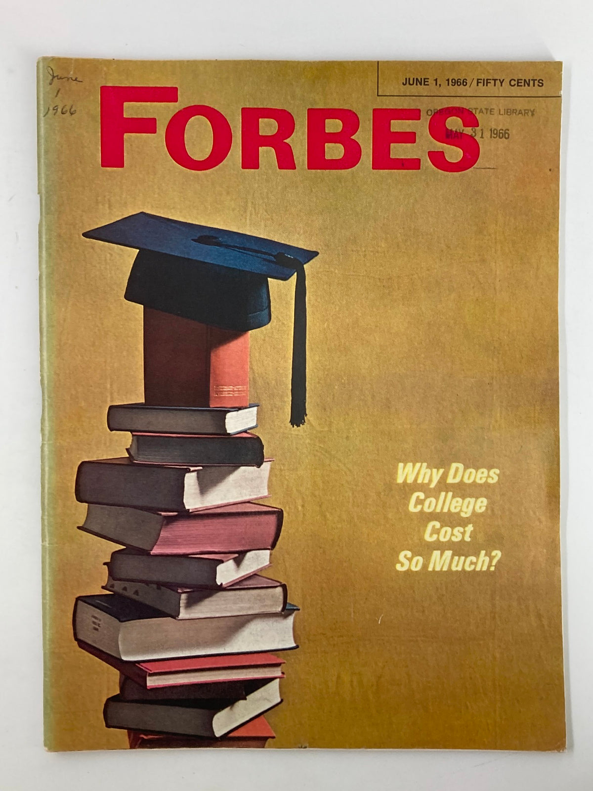 Cover of Vintage Forbes Magazine dated June 1, 1966, featuring a graduation cap and stacked books, with the headline 'Why Does College Cost So Much?'