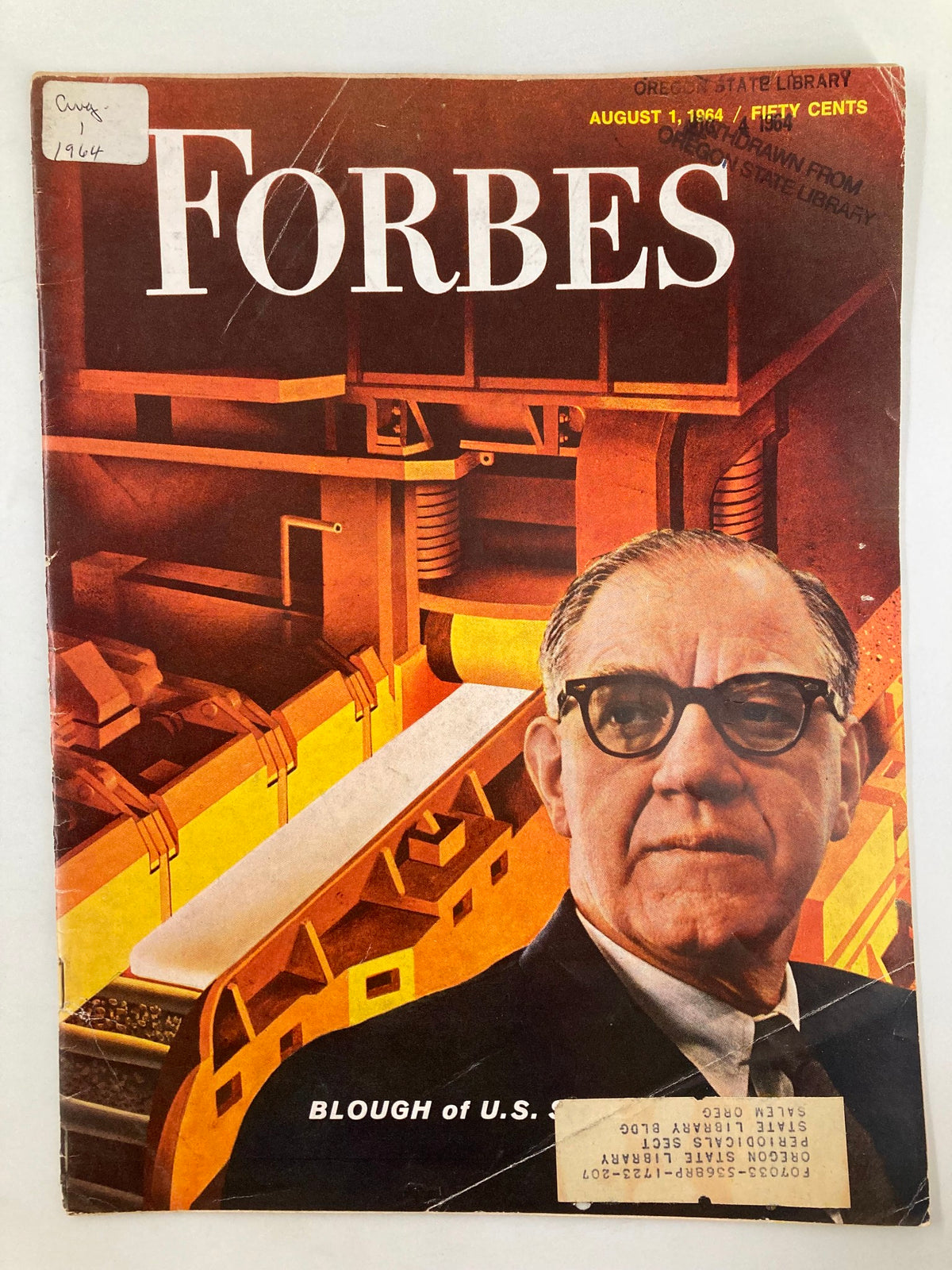 Cover of VTG Forbes Magazine August 1 1964 featuring Roger Blough of U.S. Steel Corporation, highlighting the industrial theme with a backdrop of steel production.