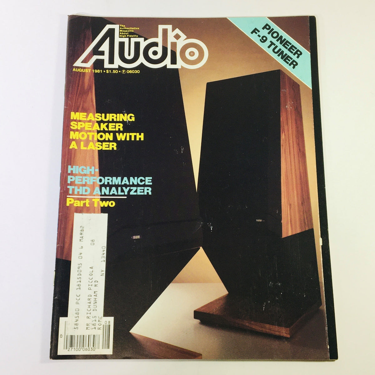 Cover of Audio Magazine August 1981 featuring the Pioneer F-9 Tuner and an article titled 'Measuring Speaker Motion with a Laser'. The magazine showcases high-fidelity audio technology and features a striking design with wooden speakers.