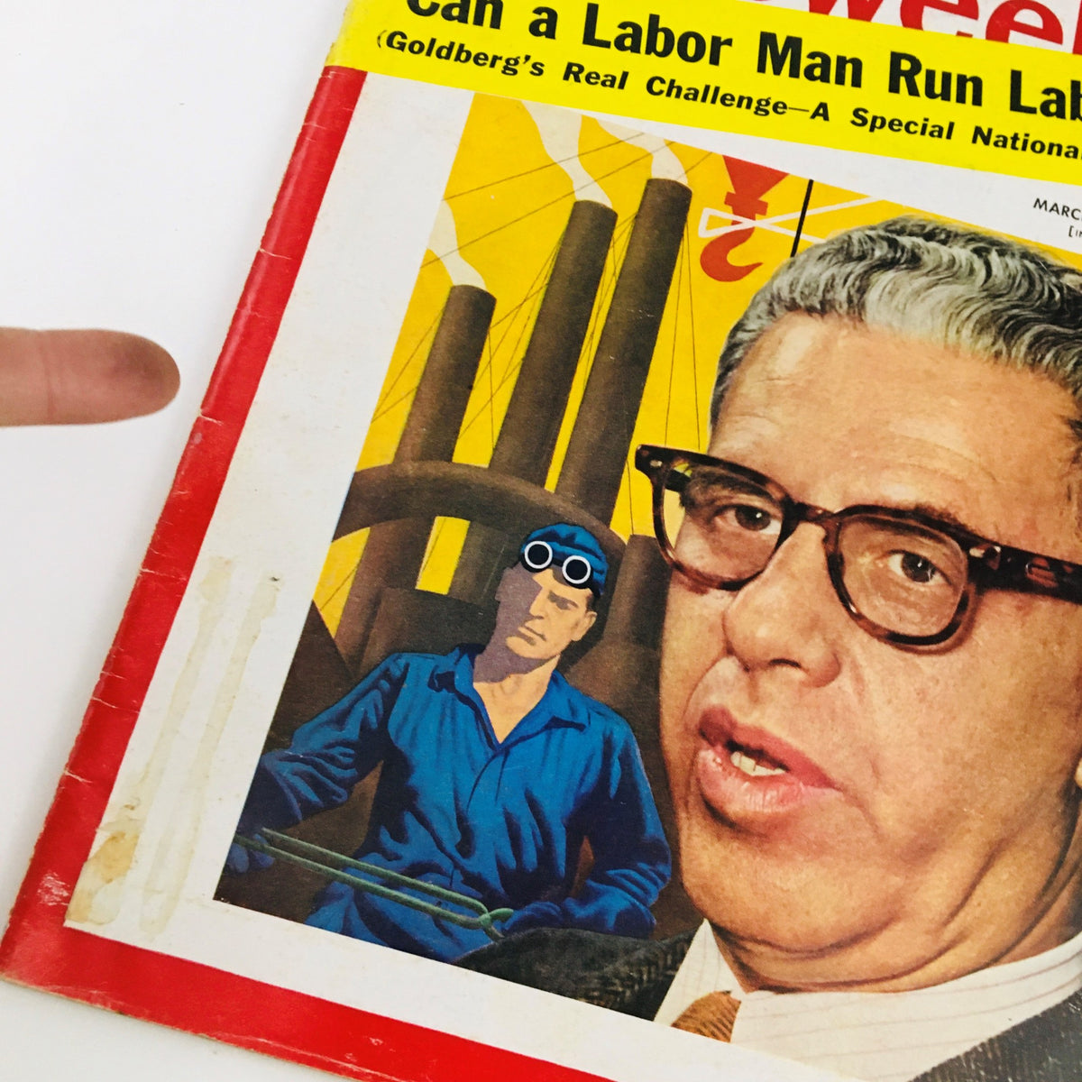 Close-up of the cover of Newsweek Magazine from March 6, 1961, highlighting the title 'Can a Labor Man Run Labor?' with an illustration of a laborer and Arthur Goldberg.
