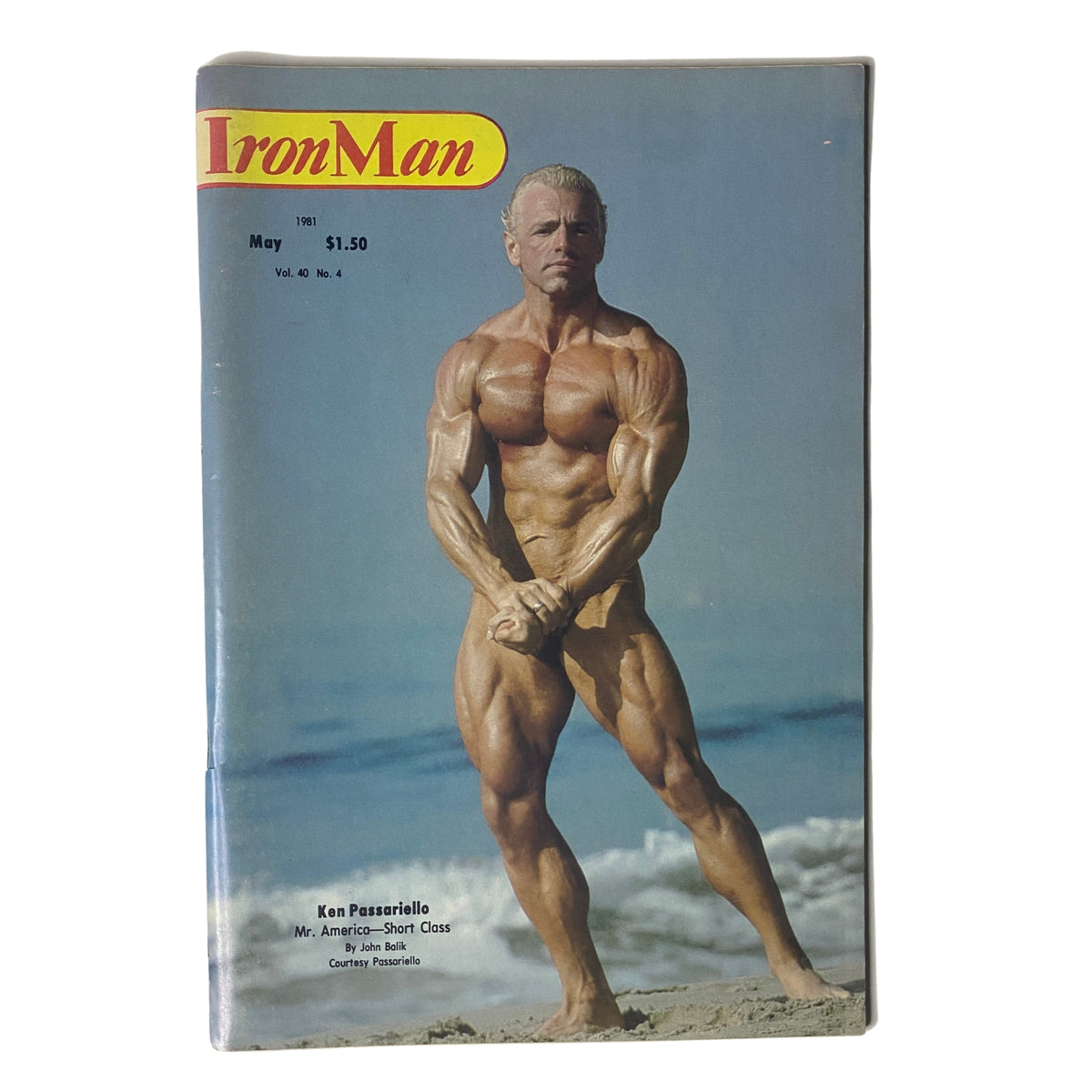 IronMan Magazine May 1981 cover featuring Ken Passariello, Mr. America winner of the short class. Highlights bodybuilding achievements and iconic figures from the era.