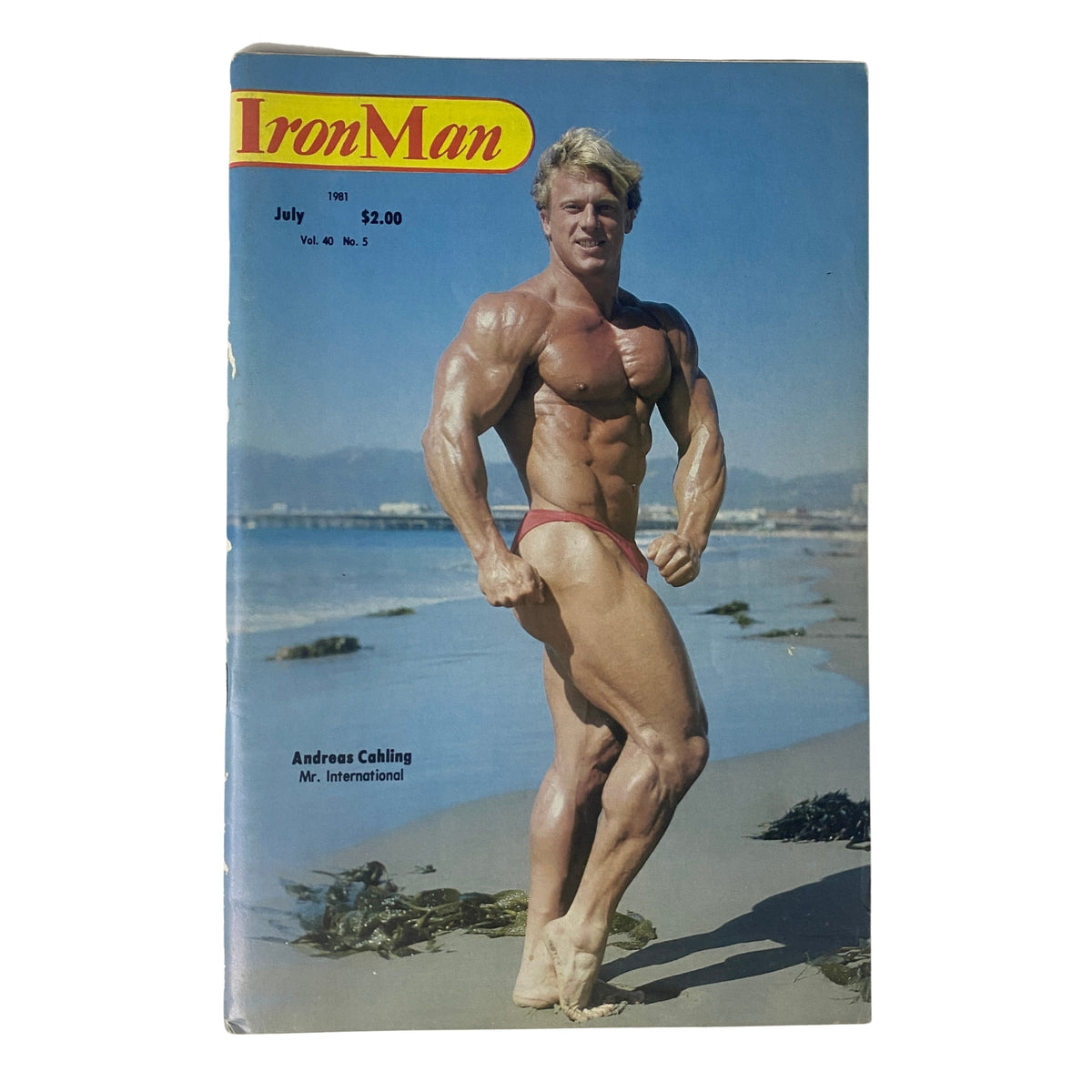 IronMan Magazine July 1981 Vol 40 No. 5 featuring Andreas Cahling on the cover in a bodybuilding pose at the beach.