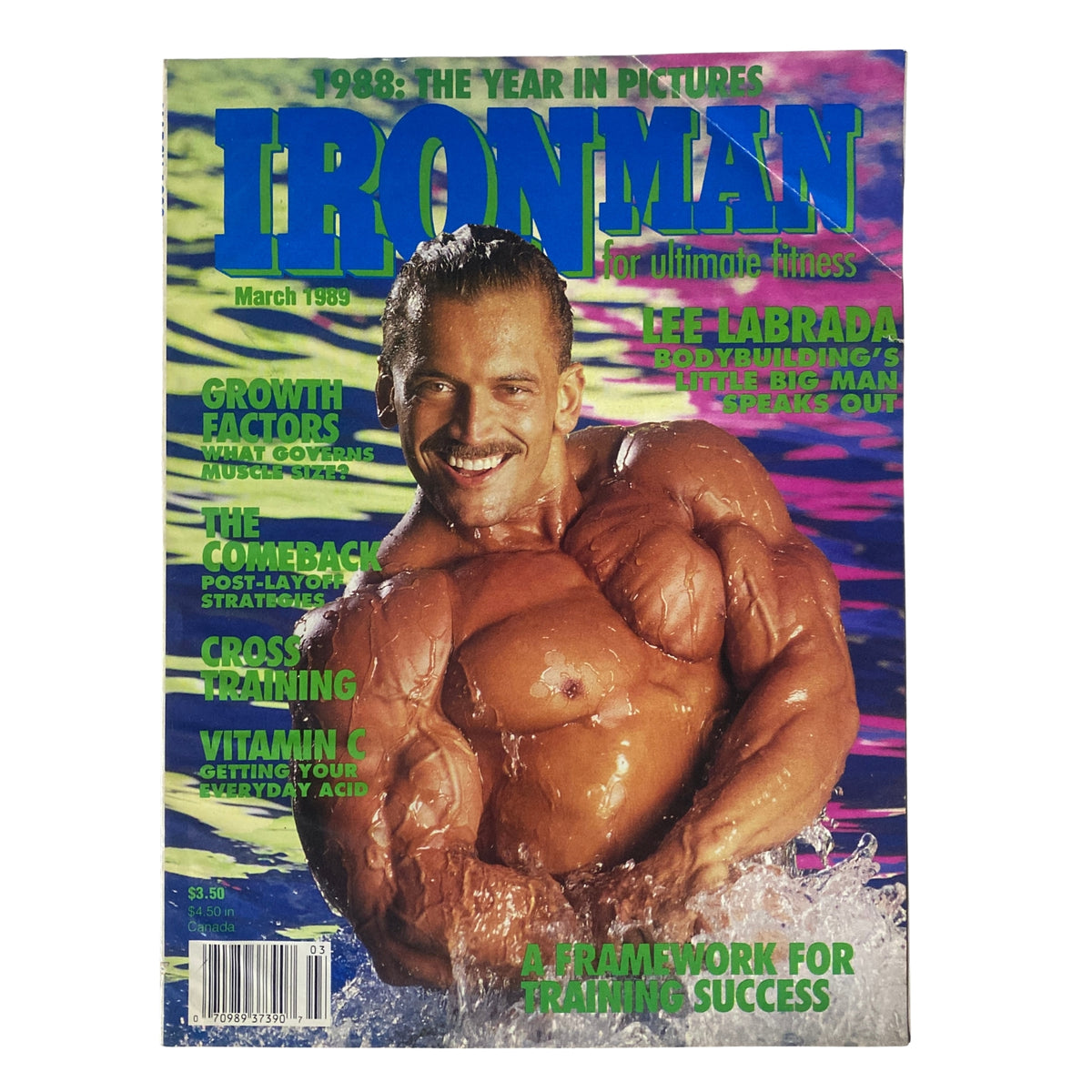 IronMan Magazine March 1989 Vol 48 No 3 featuring Lee Labrada on the cover, highlighting his bodybuilding achievements and training philosophy, set against a colorful background.