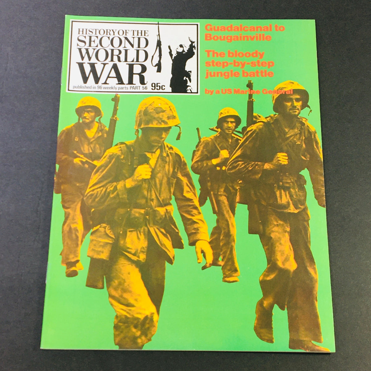 Cover of VTG History of the Second World War Part 56, 1974 - Holding the Burma Front, featuring US soldiers in combat gear marching across a colorful background.