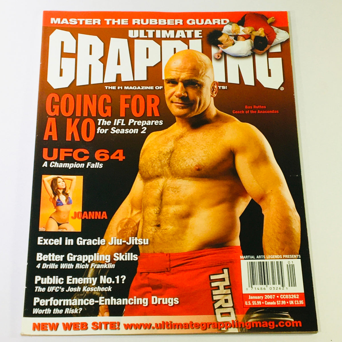 Cover of Ultimate Grappling MMA Magazine January 2007 featuring Bas Rutten, highlighting MMA insights, grappling skills, and notable fighters like Josh Koscheck.