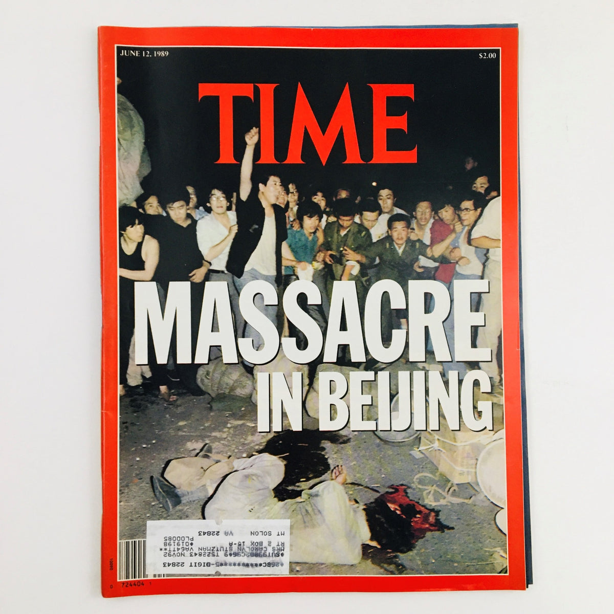 Cover of Time Magazine June 12, 1989, Volume 133, Number 24, featuring a striking image from the Tiananmen Square protest massacre, capturing the chaotic atmosphere and pivotal moments of this historical event.