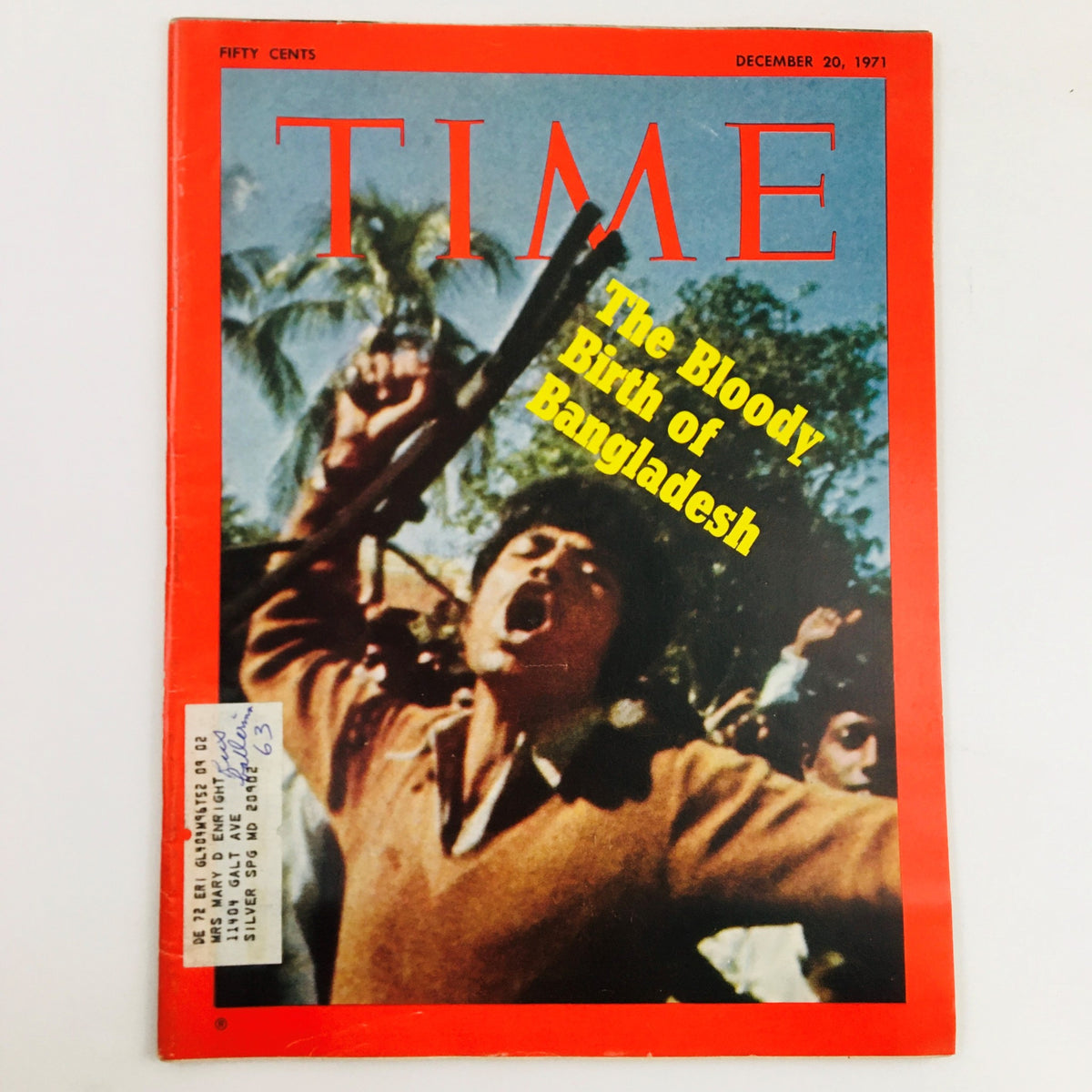 Time Magazine, December 20, 1971, Vol. 98 No. 25: Featuring 'The Bloody Birth of Bangladesh' on the cover