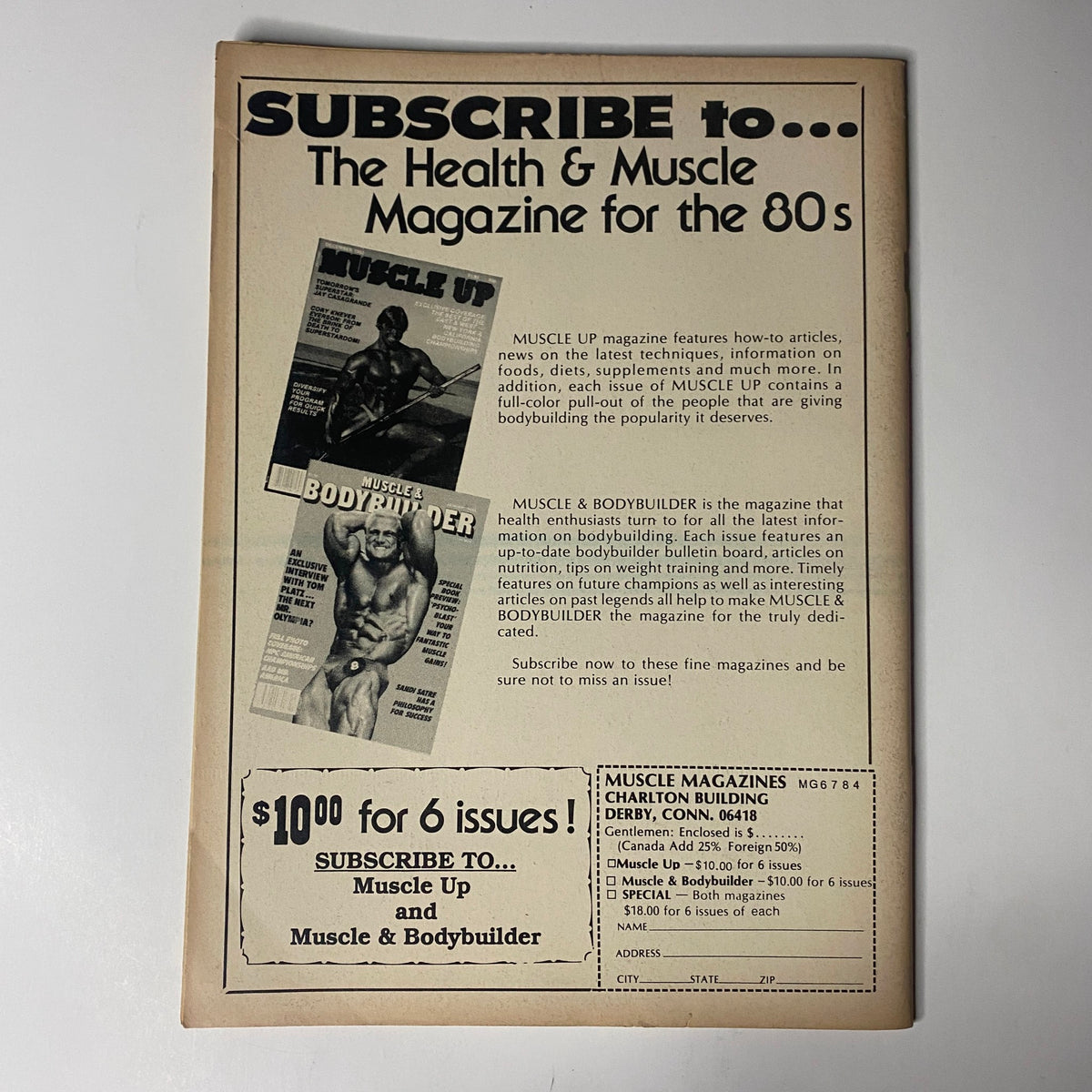 Subscription advertisement for Muscle & Bodybuilder Magazine, encouraging readers to subscribe to the health and muscle magazine in the 1980s.