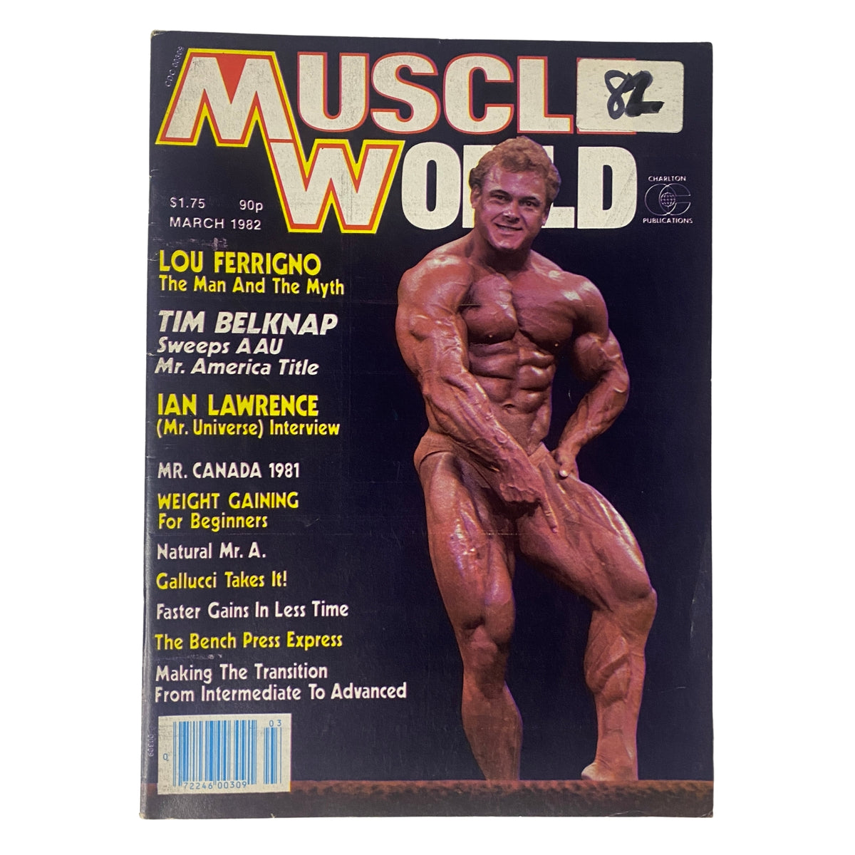 Cover of Muscle World Magazine March 1982, Vol. 3 No. 10 featuring Tim Belknap, Lou Ferrigno, and Ian Lawrence.