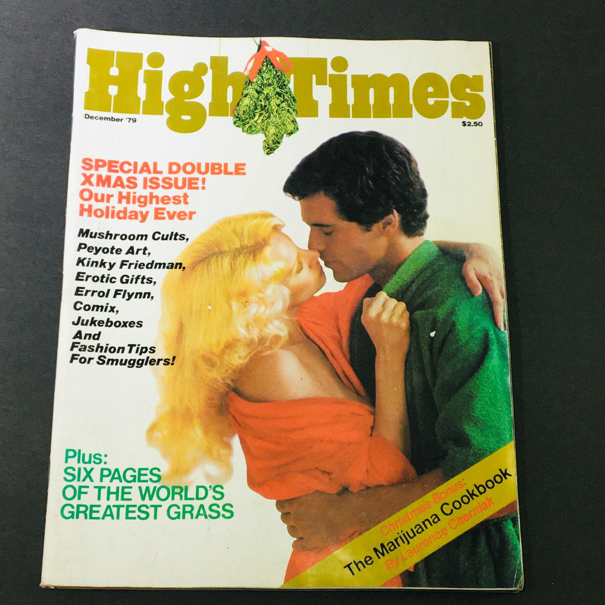 Vintage High Times Magazine from December 1979 featuring Peyote Art, Kinky Friedman, and Errol Flynn on the cover. The cover showcases a colorful design with a couple embracing, and highlights articles on mushroom cults, erotic gifts, and fashion tips for smugglers.