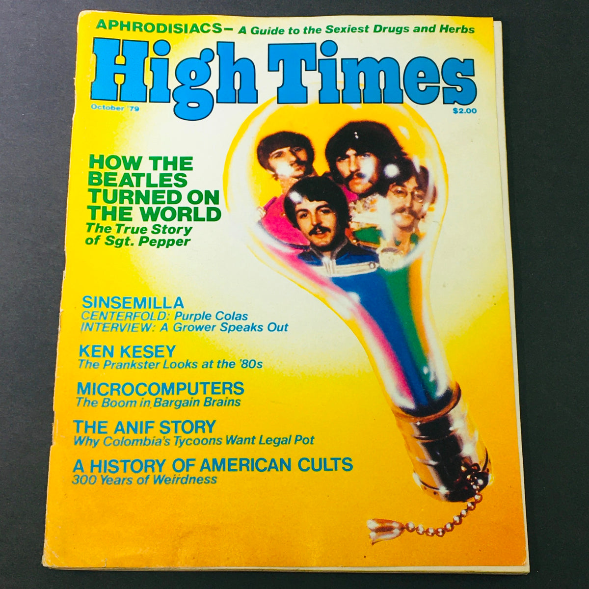 Cover of VTG High Times Magazine October 1979 featuring 'How The Beatles Turned On The World' and the true story of Sgt. Pepper. Includes vibrant imagery of The Beatles.