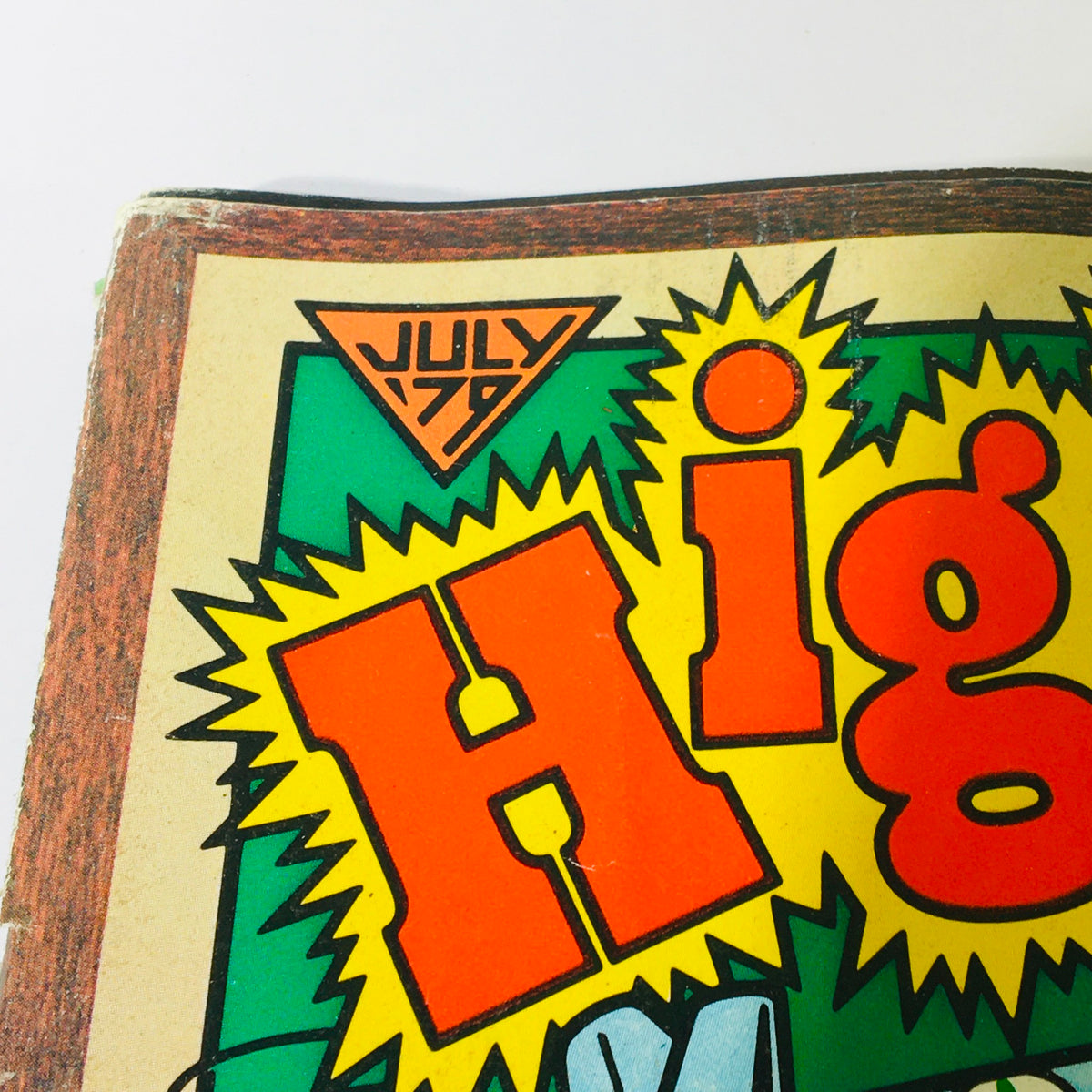 Cover of VTG High Times Magazine July 1979 featuring bold, colorful graphics, with a focus on the title 'High' in bright letters, showcasing the vintage design and retro theme of the magazine.