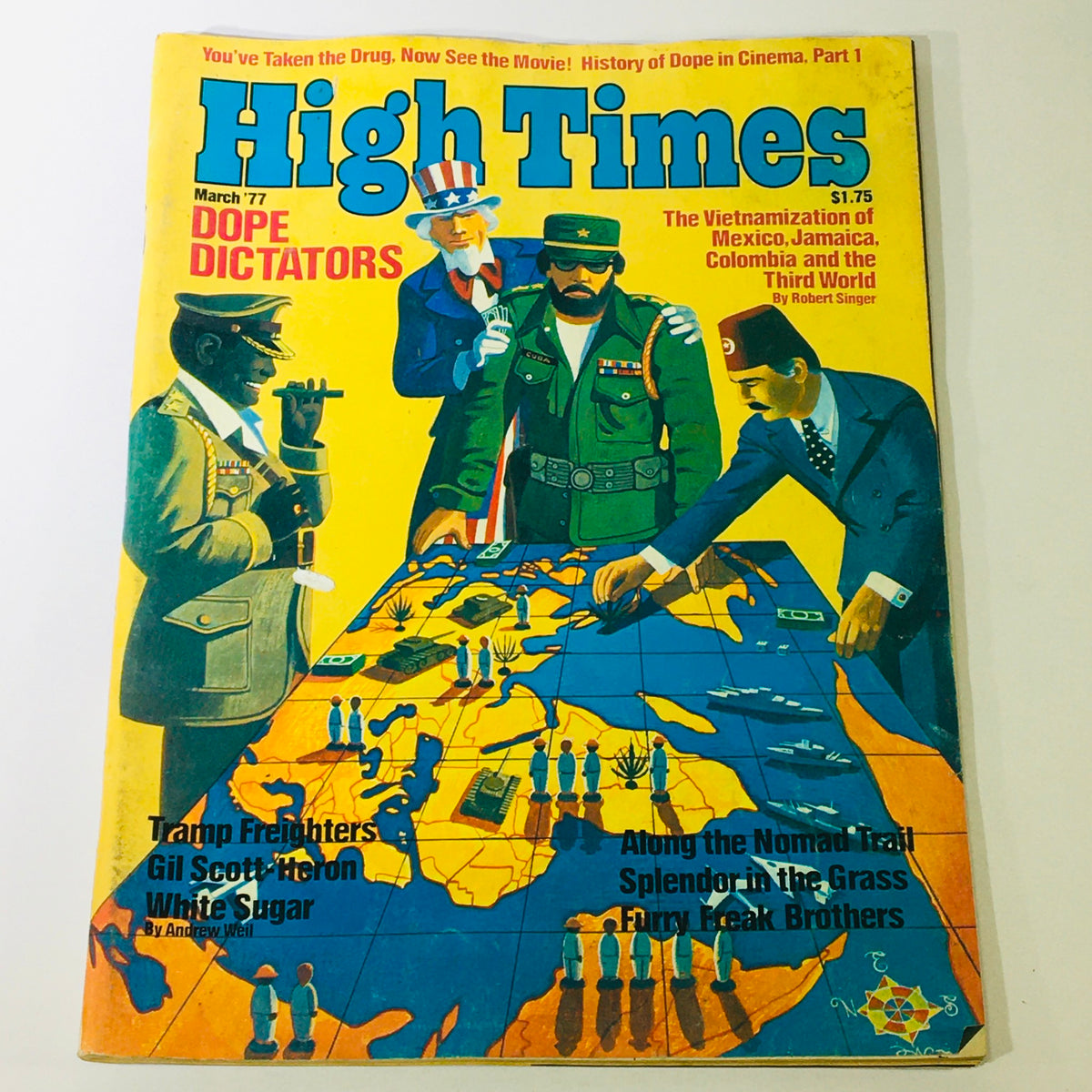 Cover of VTG High Times Magazine from March 1977 featuring the title 'Dope Dictators' with illustrations of military figures and an artistic map, showcasing Gil Scott-Heron's article 'White Sugar'.
