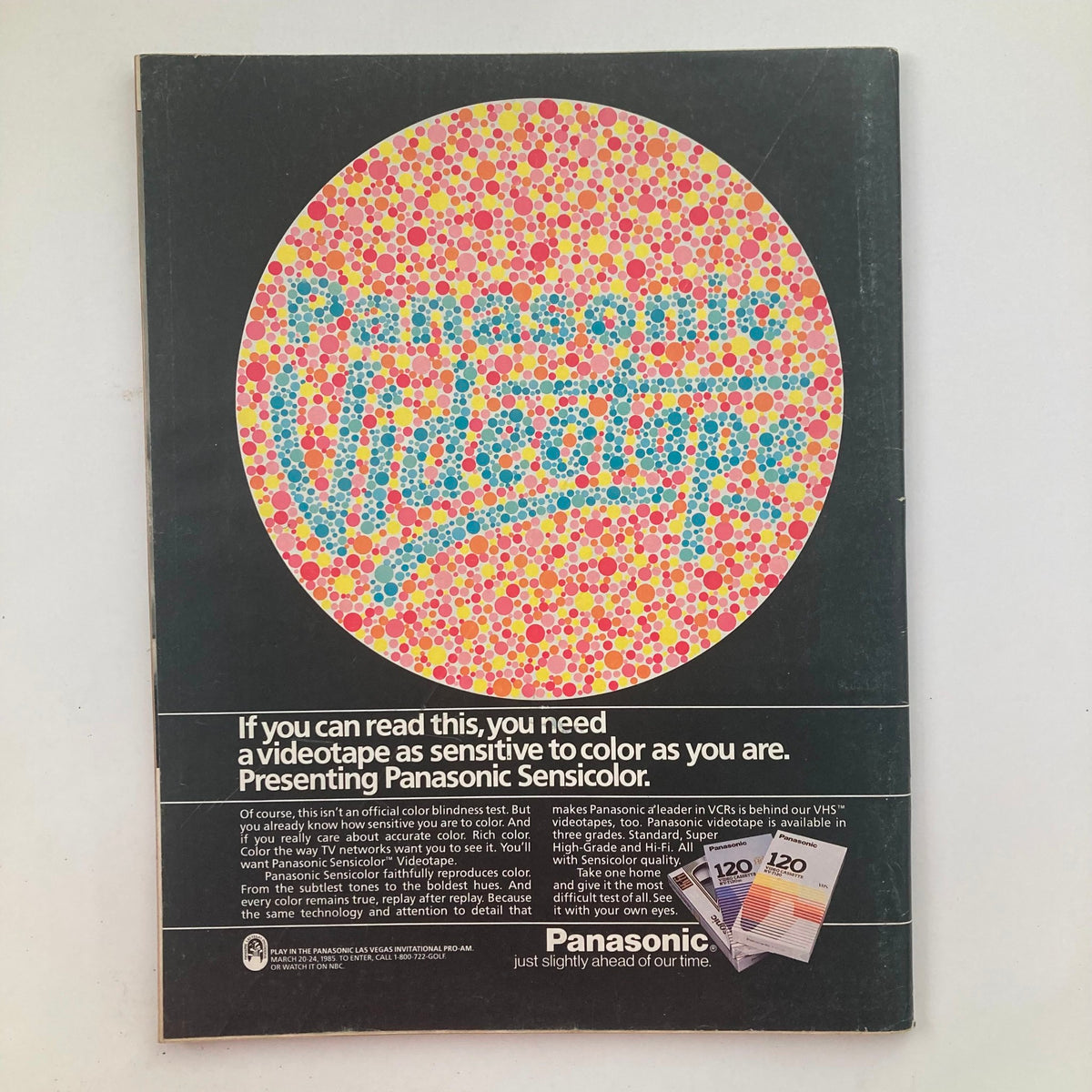 Back cover of VTG Life Magazine, December 1984, with an advertisement for Panasonic Videotape. Highlights the magazine's vintage appeal and era-specific marketing.