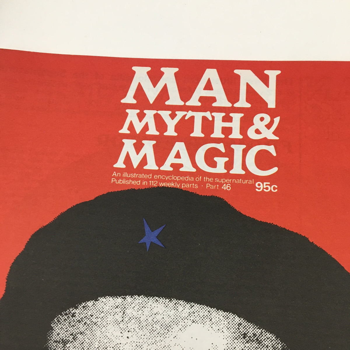 Cover of Man, Myth & Magic Magazine Part 46 featuring a prominent design with the title and a portrait silhouette of Che Guevara.