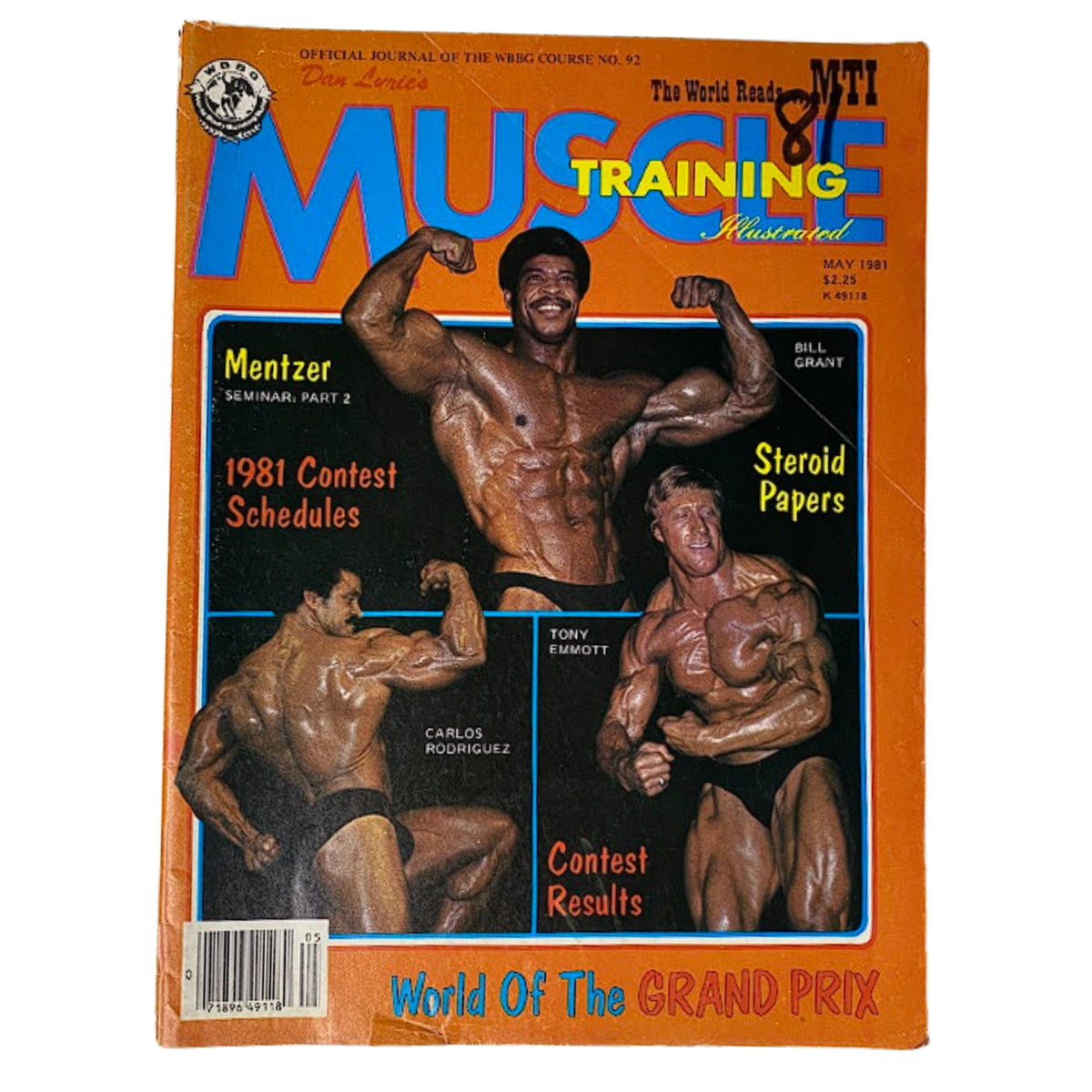 Cover of Muscle Training Illustrated May 1981 featuring Bill Grant, Carlos Rodriguez, and Tony Emmott, showcasing bodybuilders in a competitive pose with the title prominently displayed.