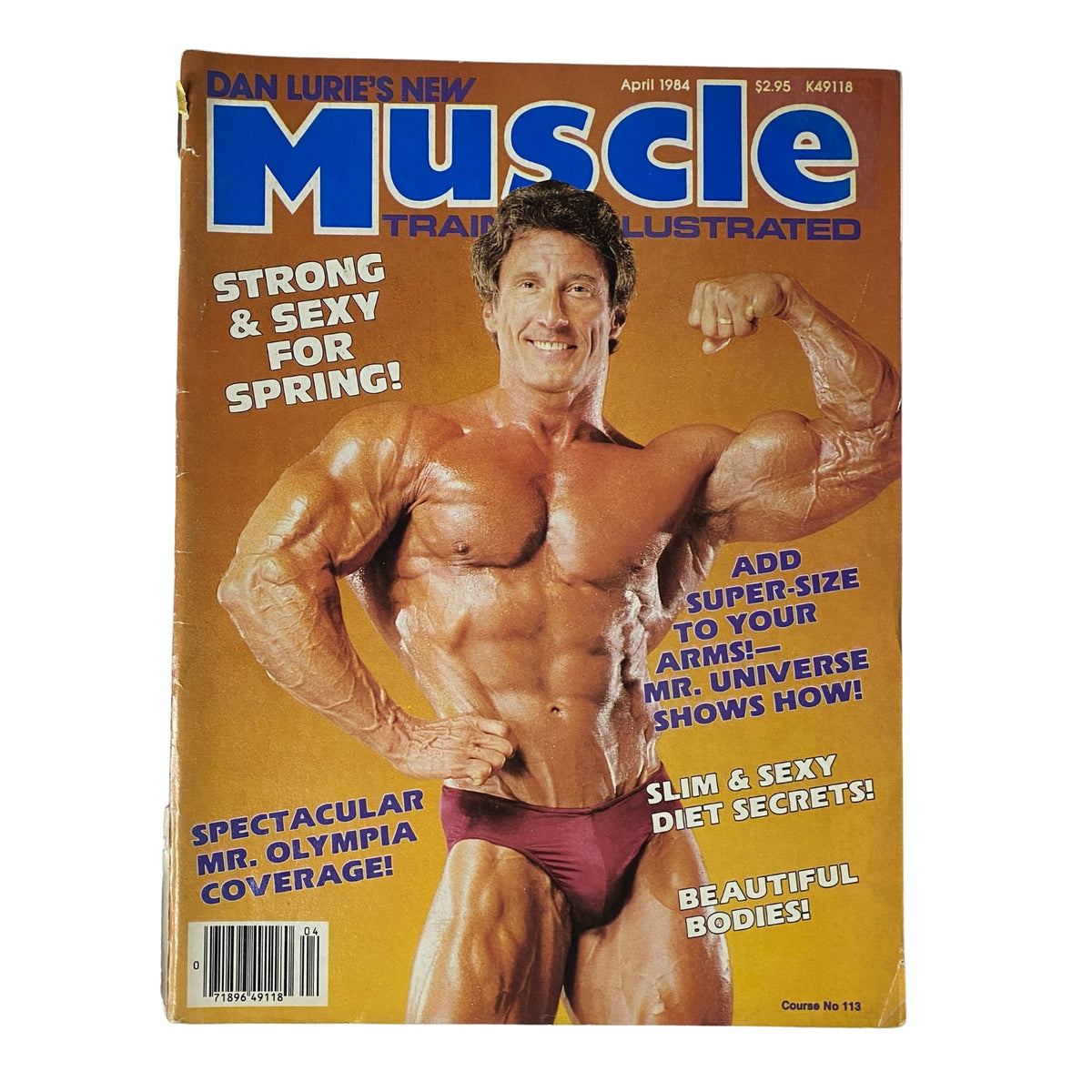 Cover of Muscle Training Illustrated April 1984, No. 113 featuring a muscular male model showcasing strength, promoting bodybuilding, and emphasizing fitness for spring.