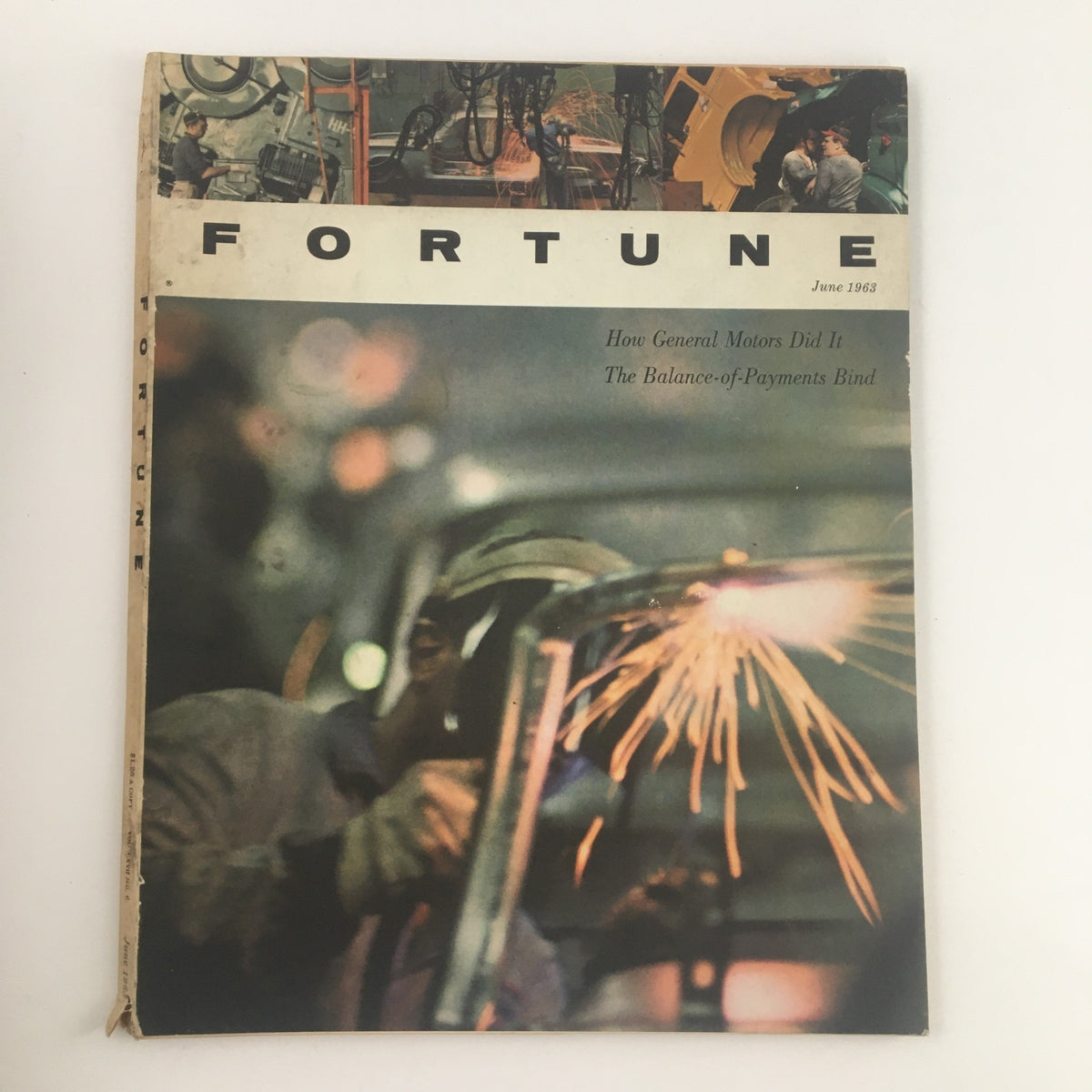Cover of Fortune Magazine from June 1963 featuring the title 'The Balance-of-Payments Bind' and an image of a worker welding. An iconic publication providing insights into the economic challenges of the time.