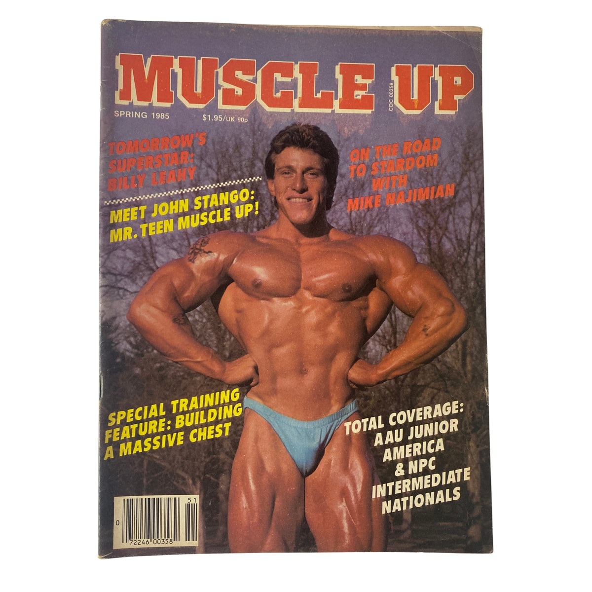 Cover of Muscle Up Magazine Spring 1985 Vol 7 No. 32 featuring Billy Leahy as Tomorrow's Superstar. Includes headlines on topics such as Building a Massive Chest and coverage of AAU Junior America and NPC Intermediate Nationals.