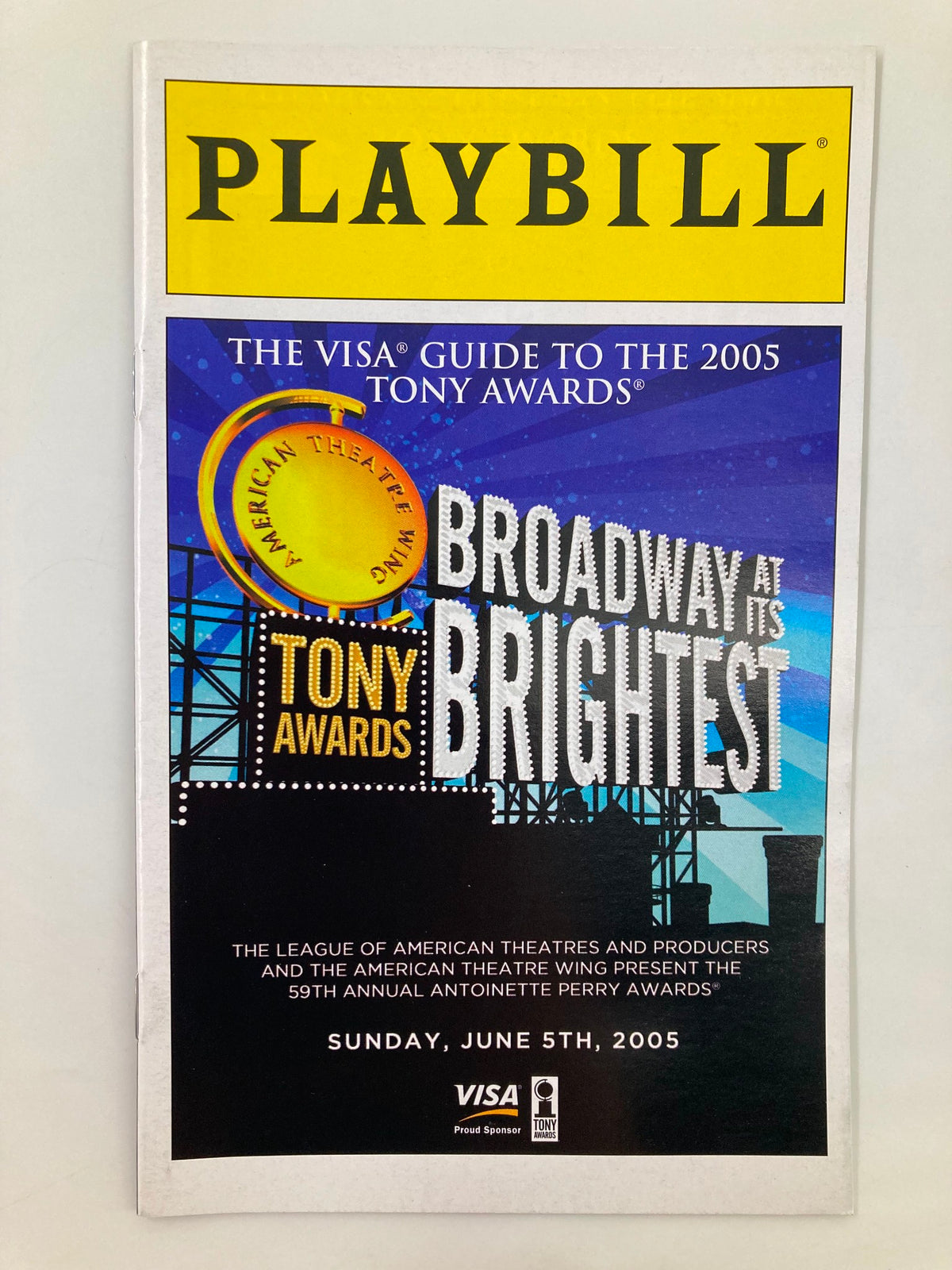 2005 Playbill: The Visa Guide To The 2005 Tony Awards featuring the title 'Broadway at its Brightest' and event details including date and organizer information.
